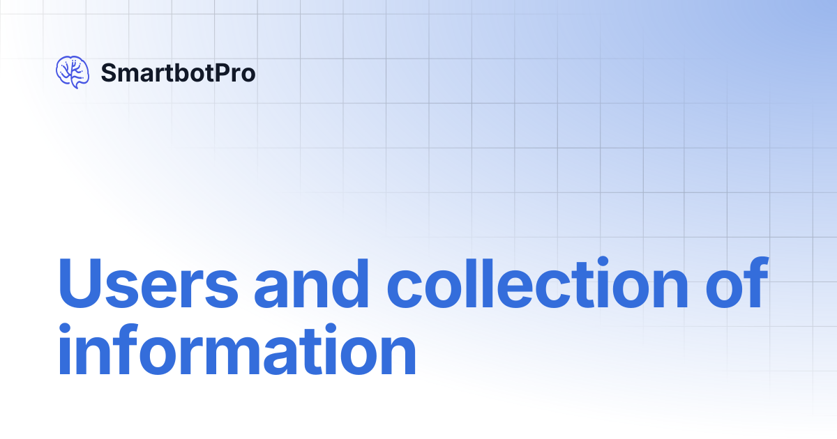 Users and collection of information | SmartbotPro